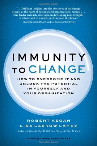Okładka książki Immunity to Change - Robert Kegan, Lisa Laskow Lahey